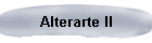 Alterarte II